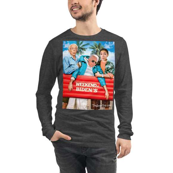 Weekend at Biden's Unisex Long Sleeve Tee Featuring AOC and Bernie